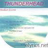 THUNDERHEAD-Studio & Live