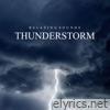 Relaxing Sounds: Thunderstorm