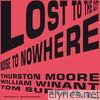 Lost to the City (feat. Thurston Moore, Tom Surgal & William Winnant)