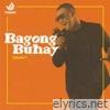 Thyro Alfaro - Bagong Buhay, Vol. 1