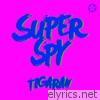 Super Spy - Single