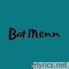 Bat Menn - Single