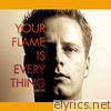 Til Von Dombois - Your Flame Is Everything - Single