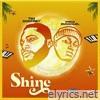 Shine (feat. Prinx Emmanuel) - Single
