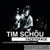 Tim Schou - Face to Face (Live at the Royal Danish Academy of Music) - EP