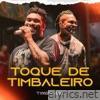 Toque De Timbaleiro (Ao Vivo) - Single