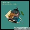 Simple Songs for Complicated Times - EP