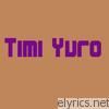 Timi Yuro