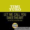 Let Me Call You Sweetheart (Live On The Ed Sullivan Show, January 14, 1962) - Single