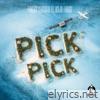 Pick Pick (feat. Kojo Funds) - Single
