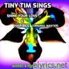 Tiny Tim Sings Shine Your Love & Haribee (Original Master) - Single