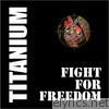 Fight for Freedom - EP