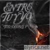 ENTRE TU Y YO - Single