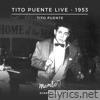 Tito Puente Live - 1953