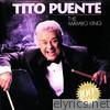 Tito Puente - The Mambo King: 100th Album