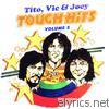 Tito Vic & Joey - Tough hits vol. 5