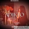 Adikto - Single