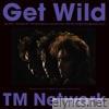 Get Wild - EP