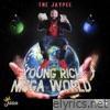 Young Rich N***a World