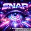 Snap - Single