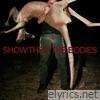 Show Them The Bodies - Single