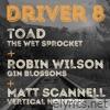 Driver 8 (feat. Robin Wilson & Matt Scannell) - Single