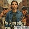 Du kan säga vad du vill (feat. OB1WAN & Chris Tempo) - Single