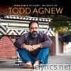 From Grace to Glory: The Music of Todd Agnew