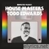 Defected Presents House Masters - Todd Edwards