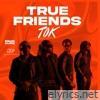 True Friends - Single