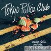 Tokyo Police Club - Melon Collie and the Infinite Radness, Pt. 1- EP