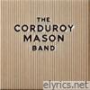 The Corduroy Mason Band - EP