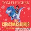 The Christmasaurus - The Musical Edition