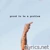 Tom Macdonald - Proud To Be A Problem - Single