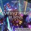 Everything Burns (feat. Beartooth) - Single