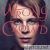 Tom Odell - Wrong Crowd (Deluxe)