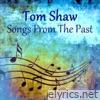 Tom Shaw lyrics