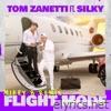 Tom Zanetti - Flight Mode (feat. Silky) [Mikey B Remix] - Single