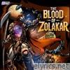 The Blood Of Zolakar - Single