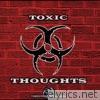 Toxic Thoughts - EP