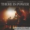 There Is Power - Single