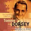 The Legend Collection: Tommy Dorsey