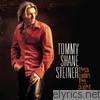 Tommy Shane Steiner - Then Came the Night
