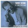 Tommy Tutone - A Long Time Ago