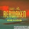 Reawaken: Live At Home Again (Demos) [Demo Version]