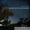 Living in the Wonder