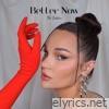 Better Now - Single