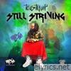 Still Striving