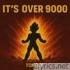 IT'S OVER 9000! - Single