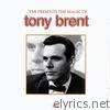 Tony Brent - The Magic of Tony Brent